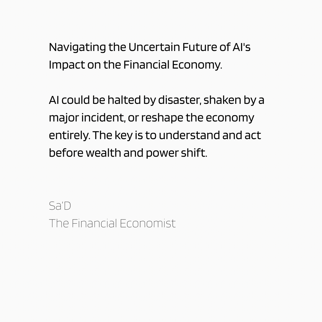Navigating the Uncertain Future of AI's Impact on the Financial Economy